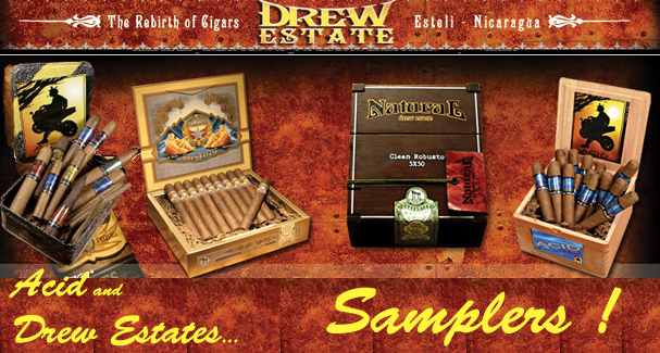 Acid and Drew Estates Samplers
